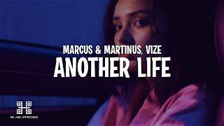 Marcus & Martinus & VIZE - Another Life (Lyrics)