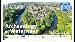 Understanding Offerton: an archaeological evaluation of finds in the River Wear