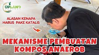 Mekanisme Pembuatan Kompos dengan Sistem Anaerob | UPLAND Project