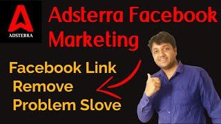 Facebook Link Remove Problem Slove  Adsterra Facebook Marketing