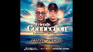 FRIENDS CONNECTION (ANDRES ZANDÚ X DECKO DJ) Edition Cartagena 2023