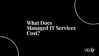 How Much Does Managed IT Services Cost?