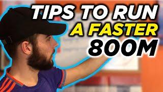 HOW TO RUN A FASTER 800M (800m race tips)