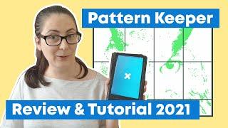 Pattern Keeper Review: First Impressions & Deep Dive Tutorial 2021