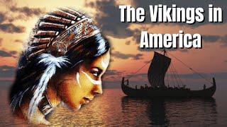 The Vikings in America - Full Story