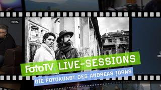 Die FOTOKUNST des Andreas JORNS  | FotoTV.-Livesession