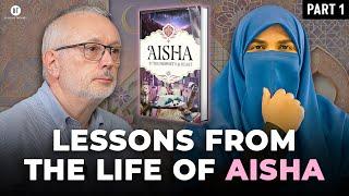 Lessons from the Life of Aisha, Mother of the Believers, with Ustadha Fatima Barkatulla (part 1)