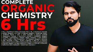 Complete Organic Chemistry in 6 Hrs || #neet2024  #jee2024