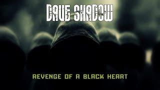 Dave Shadow - Revenge of a black heart