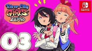 River City Girls Zero [Switch] | Gameplay Walkthrough Part 3 | No Commentary