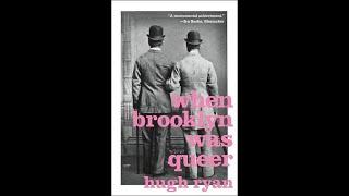 "When Brooklyn Was Queer" By Hugh Ryan