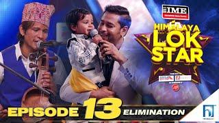 Himalaya Lok Star | EPISODE 13 | Prakash Saput, Jyoti , Kumar Basnet, Ramji, Kulendra