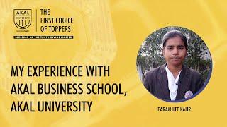My Experience with Akal Business School, Akal University | Paramjit Kaur