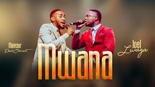 Paul Clement ft Joel Lwaga - Mwana ( Official Video )