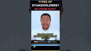 Types of Stakeholders | Business Analysis Made Easy in 1 Minute #businessanalysis #shorts #trending