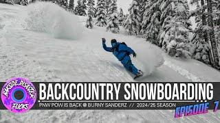 WINTER IS BACK! Best PNW Backcountry Snowboarding of the Season Thus Far! // EP7