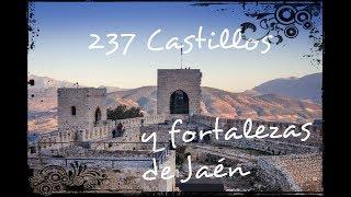 Descubriendo los 237 Castillos y Fortalezas de Jaen