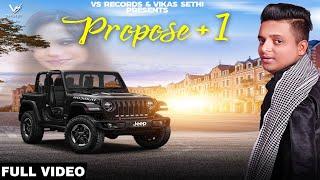 Propose + 1 : Official  Video  | Manoj Rana Rani Randeep |  2019 | VS  Records