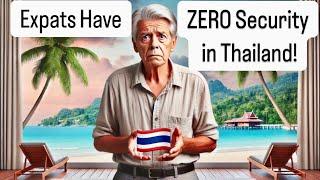 Why Expats Have ZERO Security in Thailand!