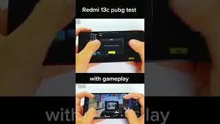 Redmi 13c pubg test with gameplay #pubgtest #redmi13c #gameplay #mobile #smartphone #viralshorts