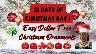 EASY DOLLAR TREE FARMHOUSE CHRISTMAS ORNAMENTS/ 12 DAYS OF CHRISTMAS DAY 1/ CHRISTMAS ORNAMENT DIYS