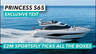 EXCLUSIVE TEST! £2M Sportsfly ticks all the boxes | Princess S65 sea trial | Motor Boat & Yachting