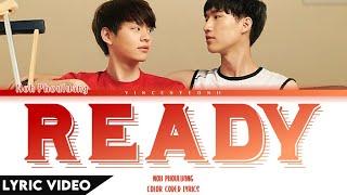 Noh Phouluang - Ready (พร้อมเคียง)  l (Thai/Rom/Eng) Lyric Video