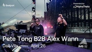 @PeteTong B2B Alex Wann DJ Set - IMS Dalt Vila 2024 | @beatport live