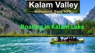 Mahodand Lake,Kalam Valley ,Swat //Boating in Kalam Lake//Complete Video//New Update