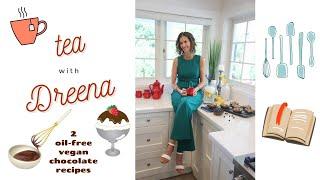 Vegan Chocolate Desserts Edition | Chocolate Recipes | Vegan Cooking | Tea Time With Dreena