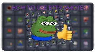 How to use BTTV emotes!