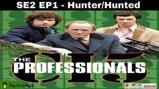 The Professionals (1978) SE2 EP1 - Hunter/Hunted