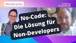 NoCode - Apps erstellen ohne programmieren zu müssen I Michael Ionita