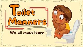 Toilet Manners for Kids Ages 3-9 | How to Be a Bathroom Pro | A Fun and Educational Guide