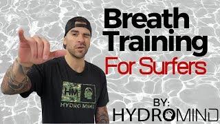 Breath Training For Surfers  - Surfing Exercises