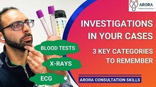 Investigations in your Cases... 3 key categories to remember | PLAB 2, SCA