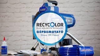 Graco 190 Classic festékszóró gépbemutató by Recycolor Kft.