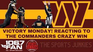 Victory Monday! #commanders Win on Hail Mary! | Sports Junkies