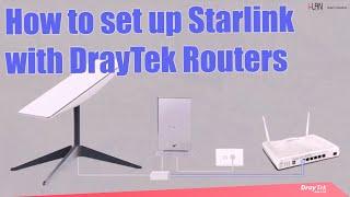 How to set up Starlink with DrayTek Routers