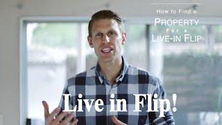 How to Find a Property | Live in Flip