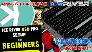 IceRiver KS0 Pro Beginner Kaspa Miner SETUP GUIDE! 360GH Paid Overclocks?