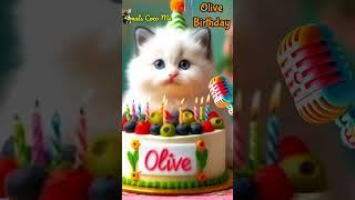 OLIVE HAPPY BIRTHDAY | HAPPY BIRTHDAY SONG WITH NAMES | Adorable Cute Cat   #happybirthday #cute