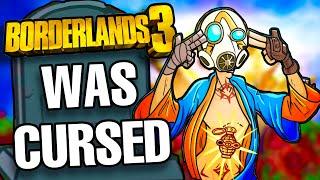 Borderlands 3 Was Cursed From The Start