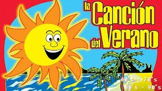 La Canción del Verano - 60´s-70´s-80´s-90´s