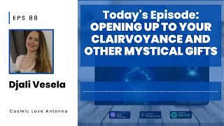 Opening up to your Clairvoyance & other MYSTICAL Gifts (with Harrison Meagher)