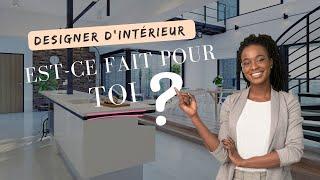 Savoir si le métier de Designer d'intérieur est fait pour toi ?