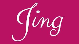 Learn how to Sign the Name Jing Stylishly in Cursive Writing