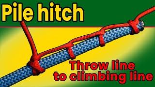 Attach a throw line to a climbing line with the Pile Hitch | Tree climbing