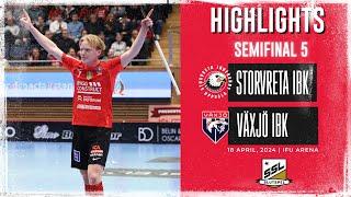 Highlights Semifinal 5 Storvreta IBK vs Växjö IBK