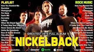 Nickelback Greatest Hits ~ The Best of  Nickelback Full Album